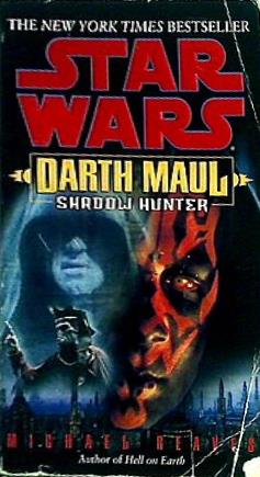 Star Wars: Darth Maul  Shadow Hunter