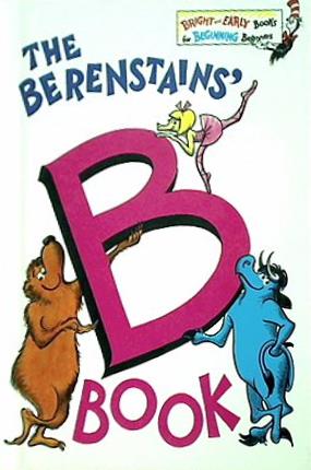 The Berenstains' B Book  Bright ＆ Early Books R