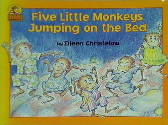 Five Little Monkeys Jumping on the Bed  A Five Little Monkeys Story