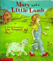 Mary had a Little Lamb Iza Trapani