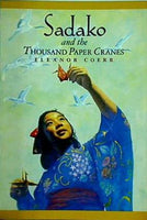 Sadako and the thousand paper cranes Eleanor Coerr