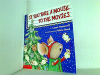 if you take a mouse to the movies laura numeroff