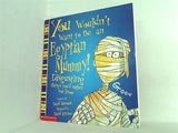 You Wouldn't Want to Be an Egyptian Mummy！