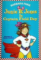 JUNIE B  JONES Is Captain Field Day ・ Barbara Park