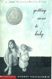 Getting Near to Baby