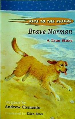 Brave Norman  Pets To The Rescue
