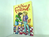 My Worst Friend