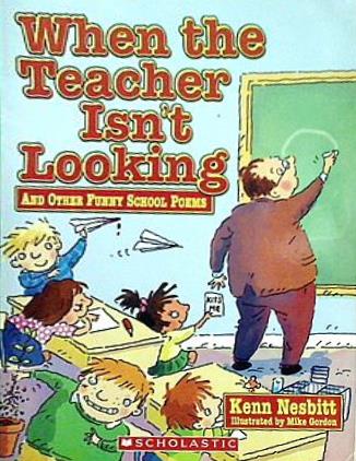 when the teacher isn't looking