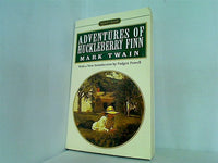 The Adventures of Huckleberry Finn: Revised Edition  Signet Classics