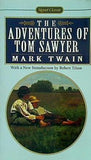 The Adventures of Tom Sawyer: Revised Edition  Signet Classic Series