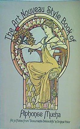 The Art Nouveau Style Book of Alphonse Mucha  Dover Fine Art  History of Art