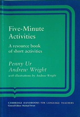 Five-Minute Activities: A Resource Book of Short Activities