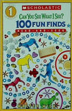 Scholastic Reader Level 1: Can You See What I See？ 100 Fun Finds: Read-and-Seek