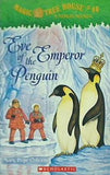 Eve of the Emperor Penguin MAGIC TREE HOUSE #40