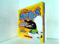 KIDS MYTHS BUSTED！