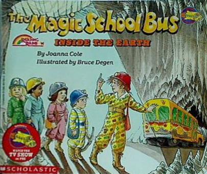 The Magic School Bus Inside the Earth