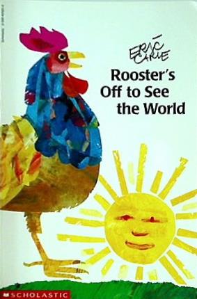 Rooster's off to See the World