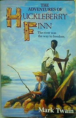 The Adventures of Huckleberry Finn  Apple Classics