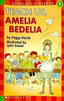 Teach Us  Amelia Bedelia