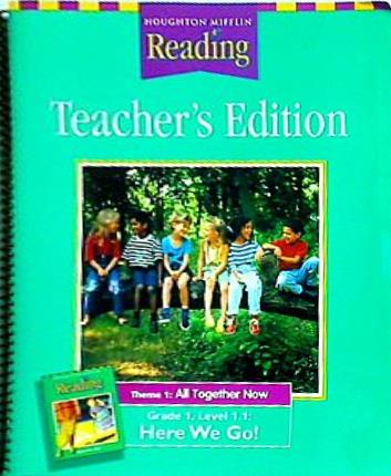 Reading: Teacher's Edition: Grade 1  Theme 1: All Together Now.