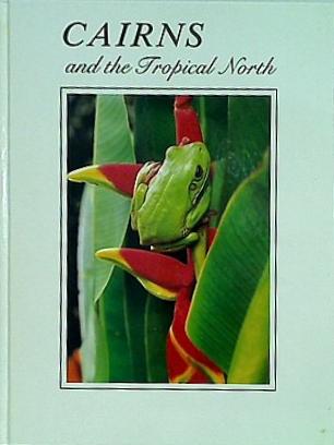 Cairns and the Tropical North INSIGHT SERIES VOLUME 2 1993 ケアンズ