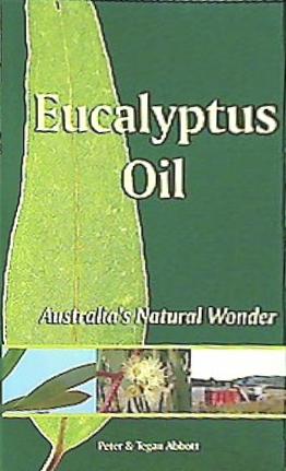 ユーカリオイル Eucalyptus Oil Australia's Natural Wonder