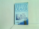 The Blue Nowhere: A Novel