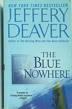 The Blue Nowhere: A Novel