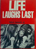 Life Laughs Last