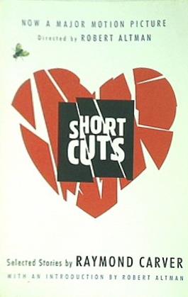 Short Cuts: Selected Stories