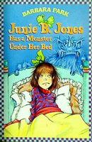 Junie B. Jones Has a Monster Under Her Bed  Junie B. Jones  No. 8