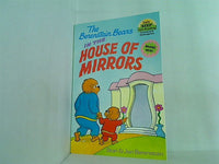 The Berenstain Bears in the House of Mirrors  Step-Into-Reading  Step 1