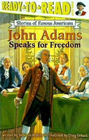 John Adams Speaks for Freedom  Ready-to-read SOFA