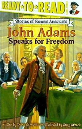 John Adams Speaks for Freedom  Ready-to-read SOFA
