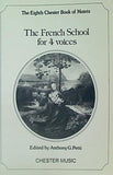 The Chester Book of Motets Volume 8: The French School for 4 Voices
