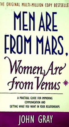 Men Are from Mars  Women Are from Venus