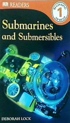 DK Readers L1: Submarines and Submersibles  DK Readers Level 1