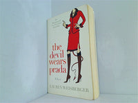 The Devil Wears Prada: A Novel ザ デビル ウェアーズ プラダ: ア ノベル