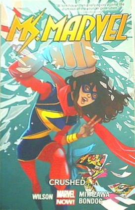 Ms. Marvel Vol. 3: Crushed