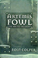 Artemis Fowl: The Arctic Incident  Artemis Fowl  Book 2