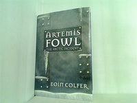 Artemis Fowl: The Arctic Incident  Artemis Fowl  Book 2