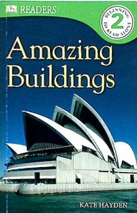 Amazing Buildings  DK Readers  Level 2