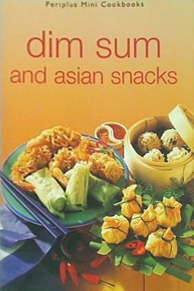 DIM SUM AND ASIAN SNACKS