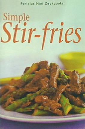 SIMPLE STIR-FRIES