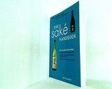 The Sake Handbook: All the information you need to become a Sake Expert！