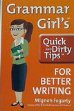 Grammar Girl's Quick and Dirty Tips for Better Writing  Quick ＆ Dirty Tips