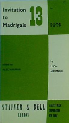 楽譜・スコア Invitation to Madrigals: Madrigals by Luca Marenzino for SATB: II  v. 13