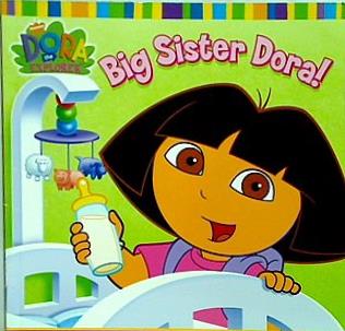 Dora the explorer Big sister Dora！