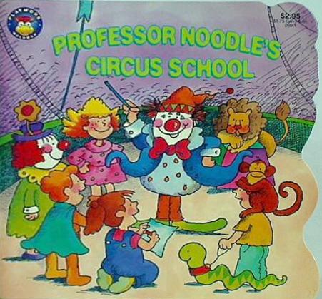 Professor Noodle's Circus School
