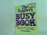 The Toddler's Busy Book